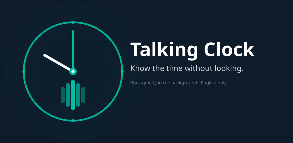 Talking Clock — Know the time without looking